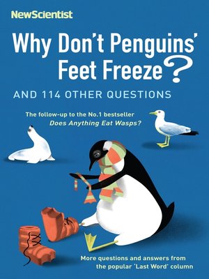 cover image of Why Don't Penguins Feet Freeze?